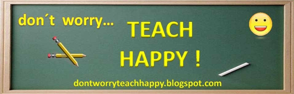 Don´t worry, teach happy!: 2018 Don´t worry, teach happy!: 2018